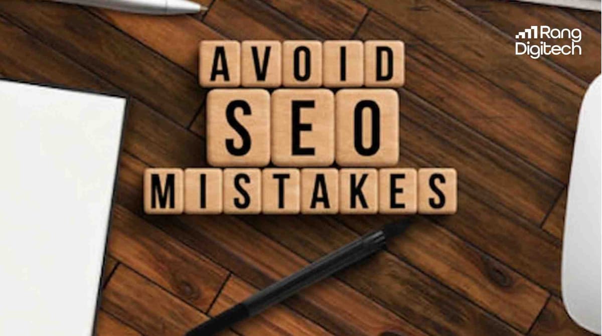 Common SEO Mistakes Beginners Should Avoid